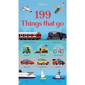 - 199 Things That Go - Fiona Watt