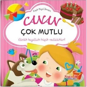 Yumurcak Yayınları Canan Çok Mutlu
