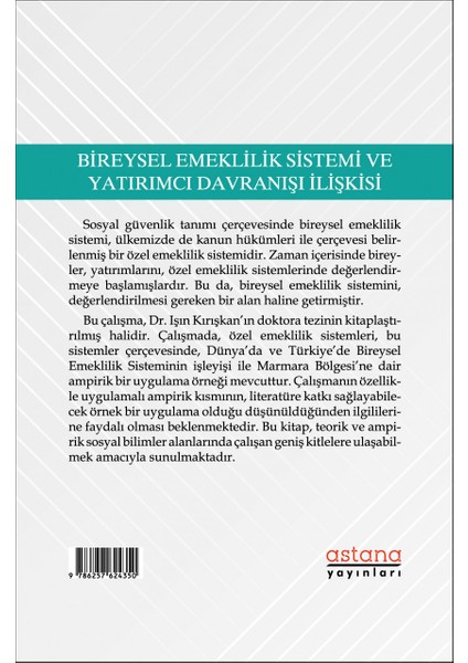 Bireysel Emeklilik Sistemi ve Yatırımcı Davranışı Ilişkisi - Işın Kırışkan