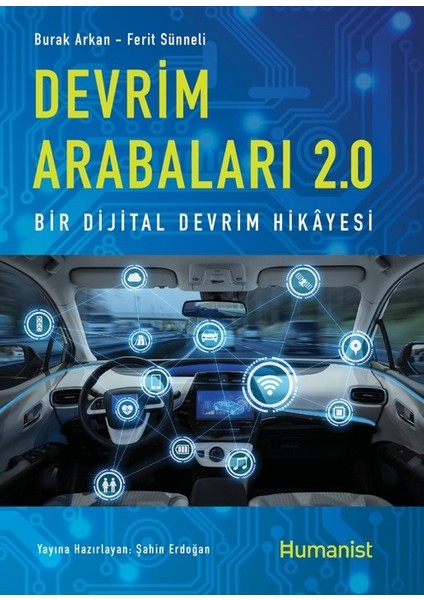 Devrim Arabaları 2.0: bir Dijital Devrim Hikâyesi - Burak Arkan