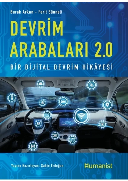 Devrim Arabaları 2.0: 
bir Dijital Devrim Hikâyesi - Burak Arkan