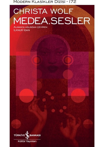 Medea. Sesler – Ciltli - Christa Wolf