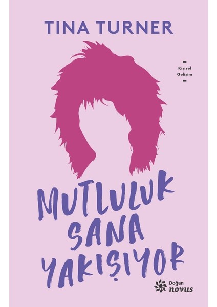 Mutluluk Sana Yakışıyor - Tina Turner