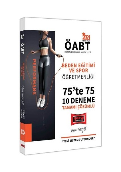 2021 ÖABT Beden Eğitimi ve Spor Öğretmenliği 75’te 75 Tamamı Çözümlü 10 Deneme Sınavı