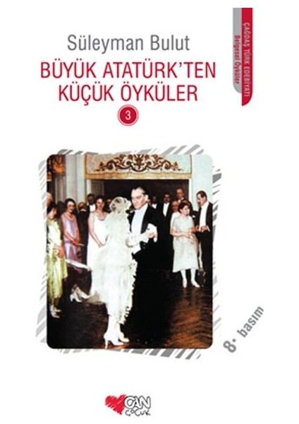 Büyük Atatürk'ten Küçük Öyküler 1 - Büyük Atatürk'ten Küçük Öyküler 2 - Büyük Atatürk'ten Küçük Öyküler 3 - Süleyman Bulut fırsatları