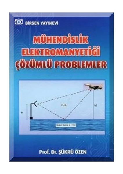 Mühendislik Elektromanyetiği Çözümlü Problemler