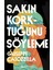 Sakın Korktuğunu Söyleme - Giuseppe Catozzella 1