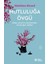 Mutluluğa Övgü - Matthieu Ricard 1