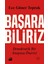 Başarabiliriz: Demokratik Bir Anayasa Önerisi - Ece Güner Toprak 1
