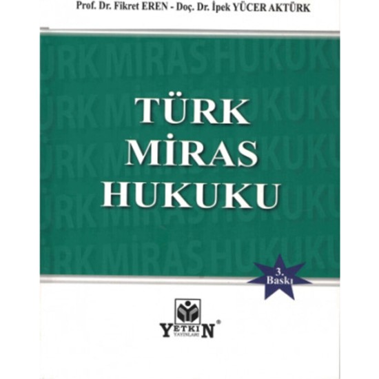 Türk Miras Hukuku Fikret Eren