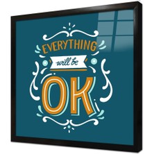 Tablosan Her Şey Çok Güzel Olacak Özlü Sözler Çerçeveli Cam Tablo