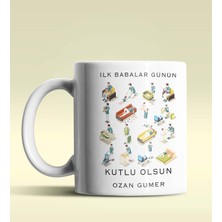 Hediye Zengini Kişiye Özel Ilk Babalar Günün Kutlu Olsun Tema Beyaz Kupa