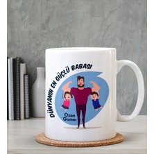 Hediye Zengini Kişiye Özel Dünyanın En Güçlü Babası Tasarımlı Beyaz Kupa