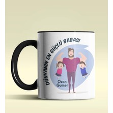 Hediye Zengini Kişiye Özel Dünyanın En Güçlü Babası Tasarımlı Siyah Renkli Kupa