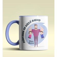 Hediye Zengini Kişiye Özel Dünyanın En Güçlü Babası Tasarımlı Mavi Renkli Kupa