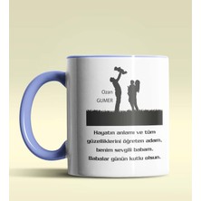 Hediye Zengini Kişiye Özel Babalar Günü Mesajlı Tasarımlı Mavi Kupa Bardak