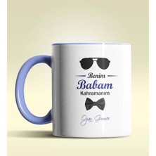Hediye Zengini Kişiye Özel Benim Babam Kahramanım Tasarımlı Mavi Kupa Bardak