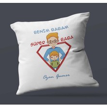 Hediye Zengini Kişiye Özel Benim Babam Süper Baba Tasarımlı Saten Kare Yastık