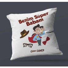 Hediye Zengini Kişiye Özel Benim Süper Babam Tasarımlı Saten Kare Yastık