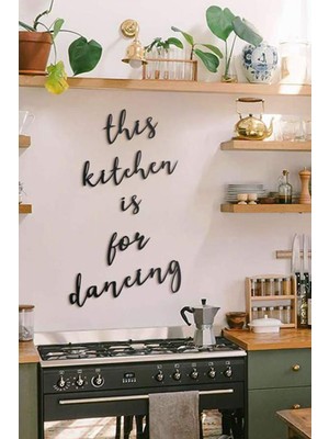 Nt Handmade 'this Kitchen Is For Dancing' Ahşap Duvar Yazısı