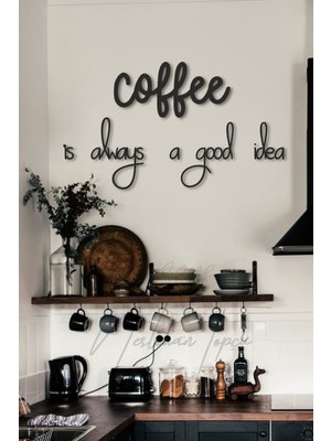 Nt Handmade Coffee Is Always A Good Idea Ahşap Duvar Yazısı