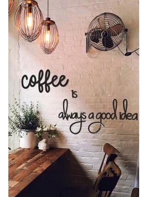 Nt Handmade Coffee Is Always A Good Idea Ahşap Duvar Yazısı