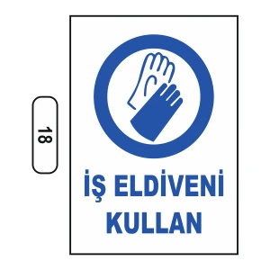 Iş Eldiveni Kullan Uyarı Ikaz Levhası