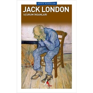 Uçurum Insanları - Jack London
