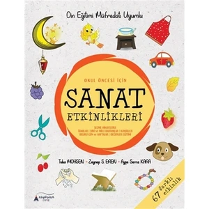 Okul Öncesi Için Sanat Etkinlikleri - Zeynep S. Eren
