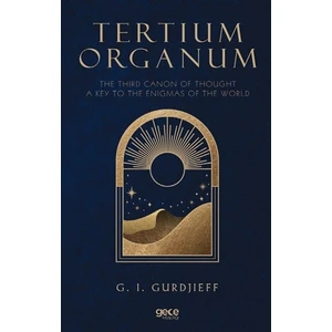 Tertium Organum - G. I. Gurdjieff