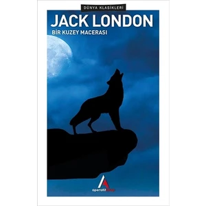 Bir Kuzey Macerası - Jack London