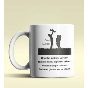 Hediye Zengini Kişiye Özel Babalar Günü Mesajlı Tasarımlı Beyaz Kupa Bardak