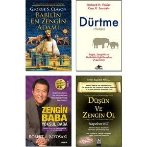 Babil’in En Zengin Adamı / George Samuel Clason + Dürtme (Nudge) / Richard H. Thaler + Zengin Baba Yoksul Baba / Robert T. Kiyosaki + Düşün ve Zengin Ol / Napoleon Hill - 4 Kitap Set