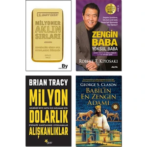 Milyon Dolarlık Alışkanlıklar / Brian Tracy + Zengin Baba Yoksul Baba / Robert T. Kiyosaki + Milyoner Aklın Sırları / Harv Eker + Babil’in En Zengin Adamı / George Samuel Clason  - 4 Kitap Set