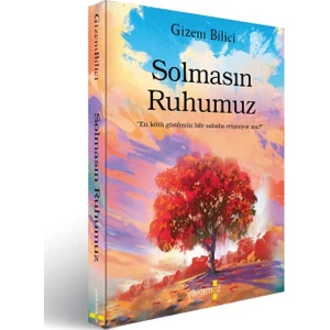 Solmasın Ruhumuz - Gizem Bilici