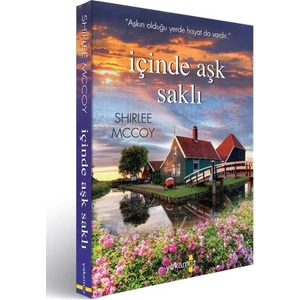 Içinde Aşk Saklı - Shirlee Mccoy