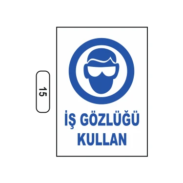 Gündoğdu Iş Gözlüğü Kullan Uyarı Ikaz