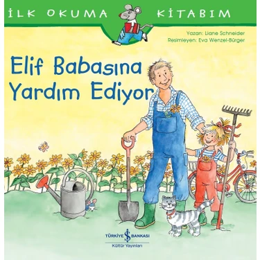 Elif Babasına Yardım Ediyor - Liane