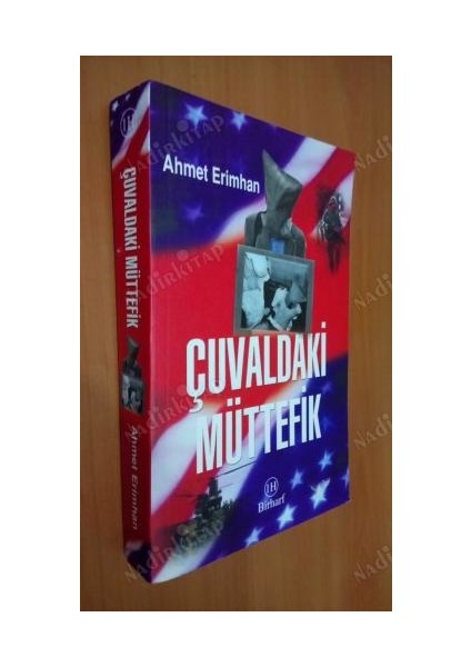 Çuvaldaki Müttefik - Ahmet Erimhan