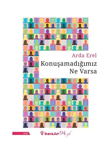 Konuşamadığımız Ne Varsa - Arda Erel