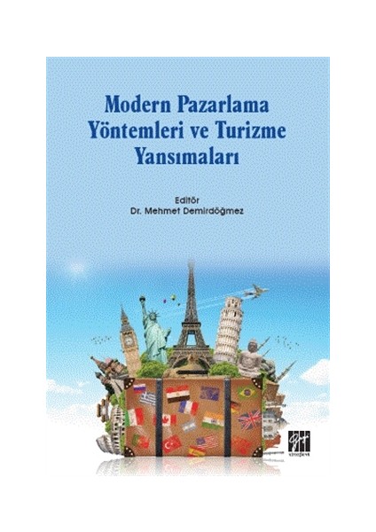Modern Pazarlama Yöntemleri ve Turizme Yansımaları - Mehmet Demirdöğmez