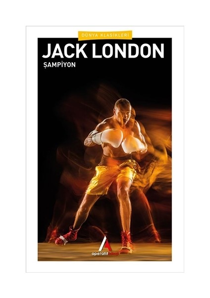 Şampiyon - Jack London