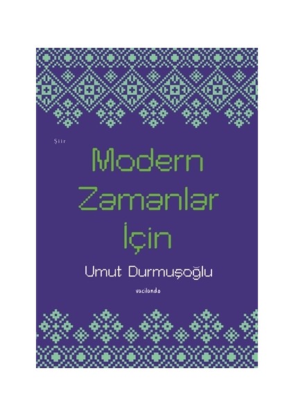 Modern Zamanlar Için - Umut Durmuşoğlu
