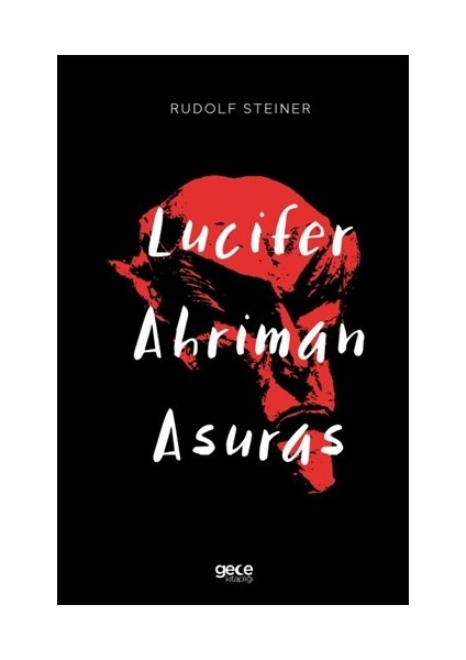 Lucifer Ahriman Asuras - Rudolf Steiner