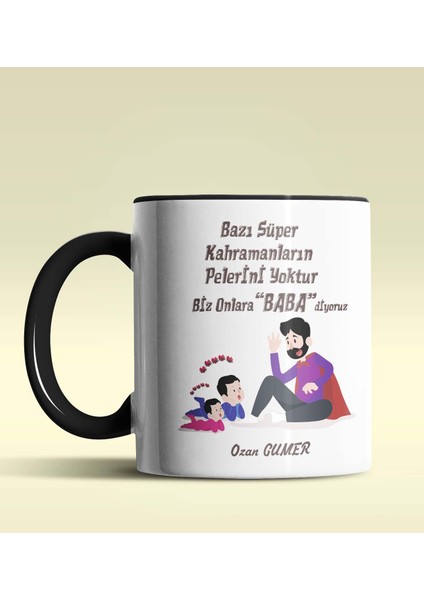 Kişiye Özel Bazı Kahramanların Pelerini Yoktur Tema Siyah Kupa