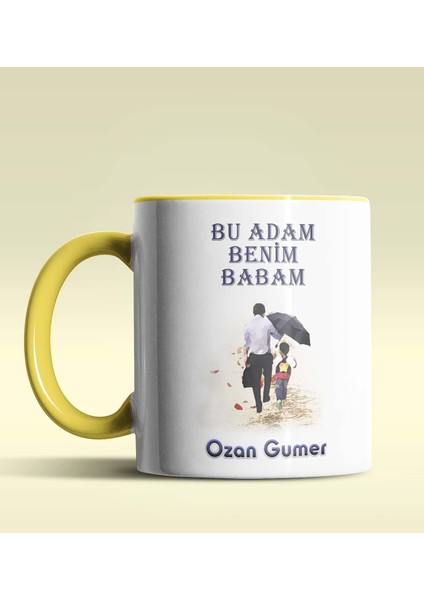 Kişiye Özel Bu Adam Benim Babam Tasarımlı Sarı Kupa Bardak