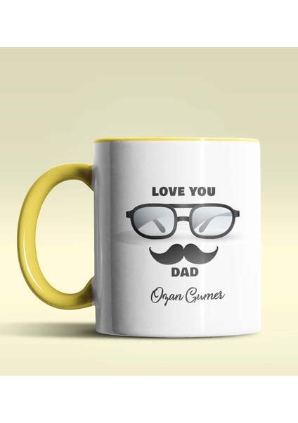 Kişiye Özel Love You Dad 2 Tasarımlı Sarı Kupa Bardak