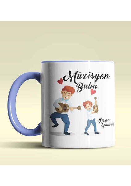 Kişiye Özel Müzisyen Baba Tasarımlı Mavi Renkli Kupa
