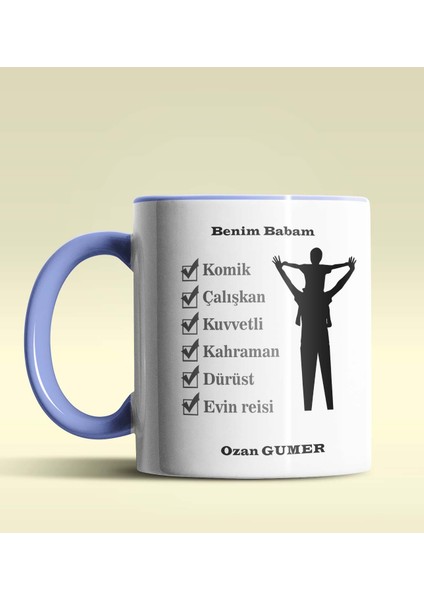 Kişiye Özel Benim Babam Tasarımlı Mavi Kupa Bardak