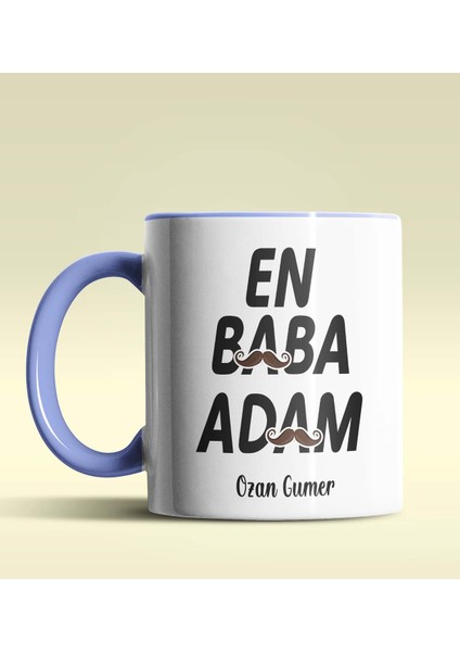 Kişiye Özel En Baba Adam Tasarımlı Mavi Kupa Bardak